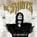 :  - The Struts - Put Your Hands Up