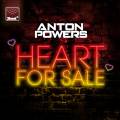 : Anton Powers - Heart For Sale