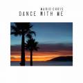 : Mario Chris - Dance With Me (Original Mix) (12.2 Kb)