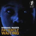 : Trance / House - Raphael Mader - Patiently Waiting (Original Mix) (15.6 Kb)