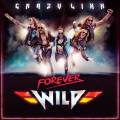 : Crazy Lixx - Forever Wild (2019)