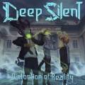 : Deep Silent - Distortion Of Reality (2018)