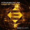 :  - Flying Decibels feat. Jana  Light Of The Sun (22 Kb)