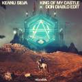 : Keanu Silva - King Of My castle (Don Diablo Edit)
