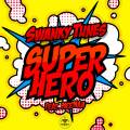: Swanky Tunes - Superhero (33.2 Kb)
