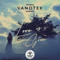 : Vanotek - Love Is Gone