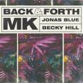 : MK & Jonas Blue & Becky Hill - Back & Forth (27.1 Kb)