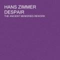 : Hans Zimmer - Despair (The Ancient Memories Rework) (14.4 Kb)