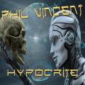 : Phil Vincent - Hypocrite (2019)