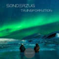 : Sonderzug - Transformation (Original Mix)