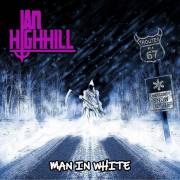 : Ian Highhill - Man In White (2021)