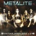 : Metalite - Hunting High and Low (Single)