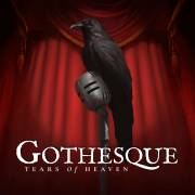 : Tears of Heaven - Gothesque (2022)