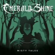 : Emerald Shine - Misty Tales (2018)