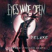 : Eyes Wide Open - Through Life and Death (Deluxe Edition) (2022) (46.4 Kb)