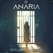 : Anaria - Holding Cell (2024)