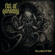 : Fall Of Serenity - Open Wide, O Hell (2024)