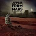 : Apples From Mars - Is there Life on Earth (2019)