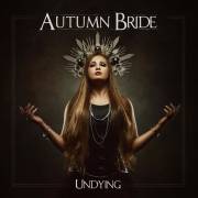 : Autumn Bride - Undying (2021)