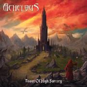 : Achelous - Tower Of High Sorcery (2024)