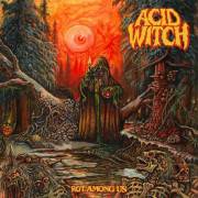 : Acid Witch - Rot Among Us (2022) (64 Kb)