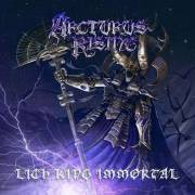 : Arcturus Rising - Lich King Immortal (2024)