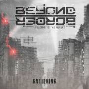 :  - - Beyond Border - Gathering (2024)