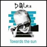 :   - D.White - Towards the Sun (2022)
