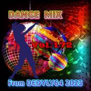 : VA - DANCE MIX 172 From DEDYLY64 2023 v.2