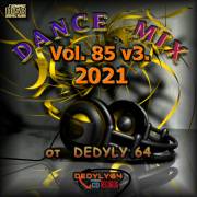 : VA - DANCE MIX 85 From DEDYLY64  2021 V3