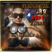 : VA - DANCE MIX 89 From DEDYLY64  2021 V-4 FINAL