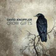 :   - David Knopfler - Crow Gifts (2024)