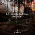 : Trance / House - Rob Hes, Raphael Mader - Forced Balance (Original Mix)  (25.8 Kb)
