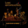 : Lost Generation - Blues For My Ex-Friends (2020)