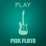 : Pink Floyd - Play (2021)