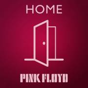 : Pink Floyd - Home (2021)