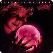 : Planet P Project - Pink World (1984) (remaster Tony Carey in 2008)