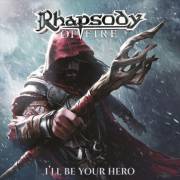 : Rhapsody of Fire - I'll Be Your Hero (2021)