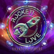: Rockett Love - Galactic Circus (2023)