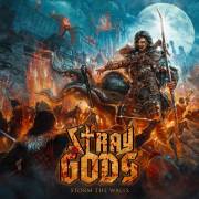 : Stray Gods - Storm The Walls (2022)