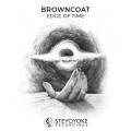: Browncoat - Edge Of Time (Original Mix)