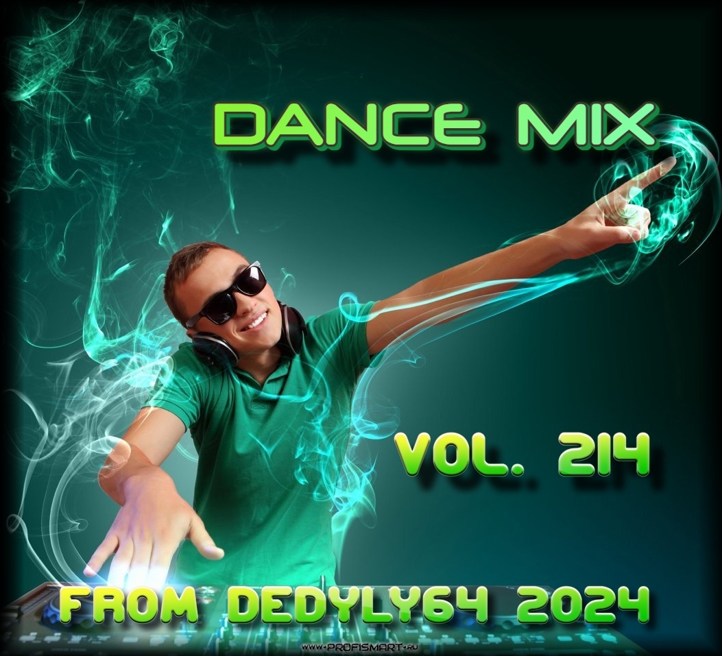 VA - DANCE MIX 214 From DEDYLY64 2024 - Обменник - Музыка - Сборники